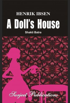 HENRIK ISBEN: A DOLL'S HOUSE (With Text)
