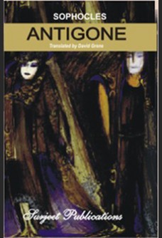 SOPHOCLES: ANTIGONE TRANSLATED