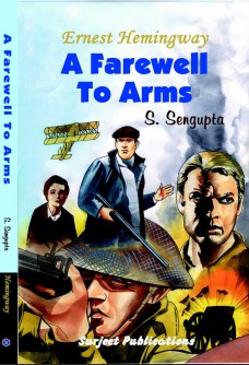 ERNEST HEMINGWAY: A FAREWELL TO ARMS