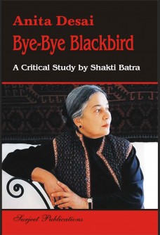 ANITA DESAI: BYE BYE BLACK BIRD