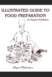 ILLUSTRATED GUIDE TO FOOD PREPARATION