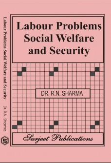 LABOUR PROBLEMS AND SOCIAL SECURITY IN INDIA