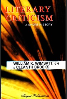 LITERARY CRITICISM: A SHORT HISTORY