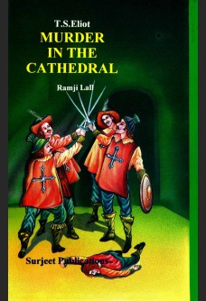 T. S. ELIOT: MURDER IN THE CATHEDRAL