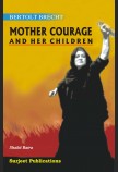 BERTOLT BRECHT: MOTHER COURAGE AND HER CHILDREN
