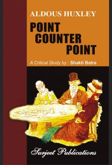 ALDOUS HUXLEY: POINT COUNTER POINT