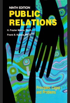 PUBLIC RELATIONS: PRINCIPLES, CASES & PROBLEMS - 9TH EDITION