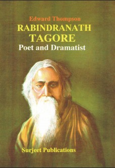 RABINDRANATH TAGORE (POET & DRAMATIST)