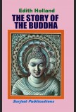 THE STORY OF THE BUDDHA: ILLUSTRATED BY GILBERT JAMES & SIDNEY W. STANLEY
