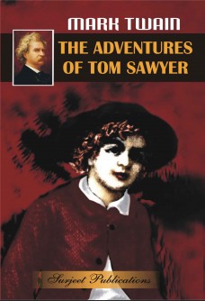 THE ADVENTURES OF TOM SAWYER