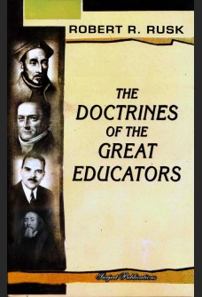 THE DOCTRINES OF THE GREAT EDUCATORS