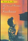 BERTOLT BRECHT: THE GOOD WOMAN OF SZECHWAN