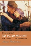 GEORGE ELIOT: THE MILL ON THE FLOSS