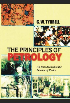 THE PRINCIPLES OF PETROLOGY: AN INTRODUCTION TO THE SCIENCE OF ROCKS