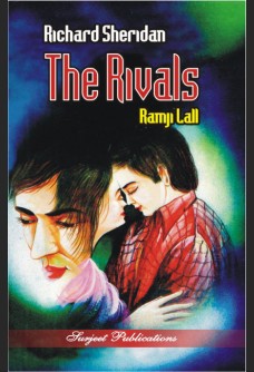 RICHARD SHERIDAN: THE RIVALS (With Text)