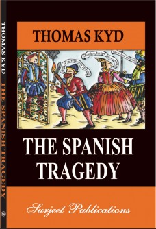 THE SPANISH TRAGEDY: EDITED BY G. R. HUNTER