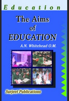 THE AIMS OF EDUCATION AND OTHER ESSAYS
