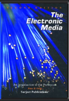 THE ELECTRONIC MEDIA - SECOND EDITION
