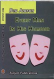 EVERY MAN IN HIS HUMOUR