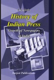 HISTORY OF INDIAN PRESS, GROWTH OF NEWSPAPERS IN INDIA