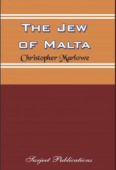 THE JEW OF MALTA (Edited and Introduction by Peter J. Smith)