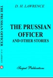 THE PRUSSIAN OFFICER AND OTHER STORIES