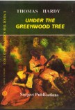 UNDER THE GREENWOOD TREE OR THE MELLSTOCK QUIRE