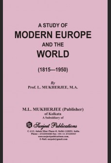 A STUDY OF MODERN EUROPE AND THE WORLD (1815-1950)