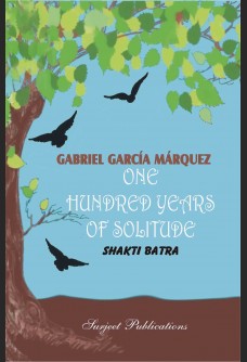 GABRIEL GARCIA MARQUEZ: ONE HUNDRED YEARS OF SOLITUDE