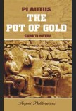 PLAUTUS: THE POT OF GOLD