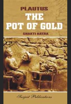 PLAUTUS: THE POT OF GOLD