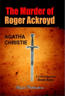AGATHA CHRISTIE: THE MURDER OF ROGER  ACKROYD