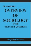 OVERVIEW OF SOCIOLOGY WITH OBJECTIVE QUESTIONS